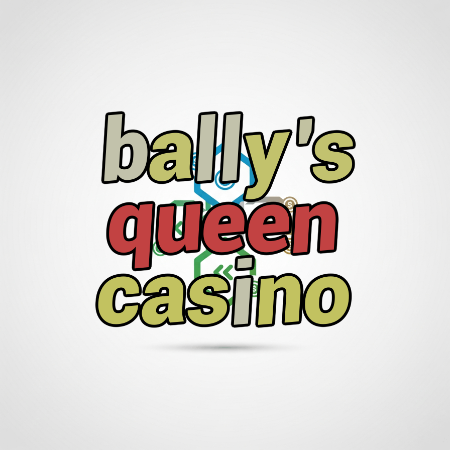 bally's queen casino
